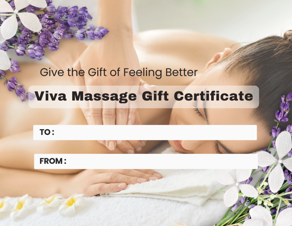 Massage gift certificates available at Viva Massage Edmonton